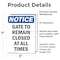 Signmission Gate To Remain Closed At All Times, 5 in W x Rectangle, Vinyl Decal OS-2PACK-NS-D-57-V-13091 - alternate 5